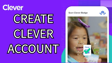 How to Sign up and Create a New Account on Clever? 2024