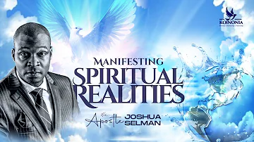 MANIFESTING SPIRITUAL REALITIES WITH APOSTLE JOSHUA SELMAN 10||03||2024