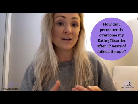 How did I PERMANENTLY overcome my Eating Disorder? | The UNLEASHED ...