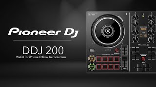 DDJ200 and WeDJ for iPhone Official Introduction
