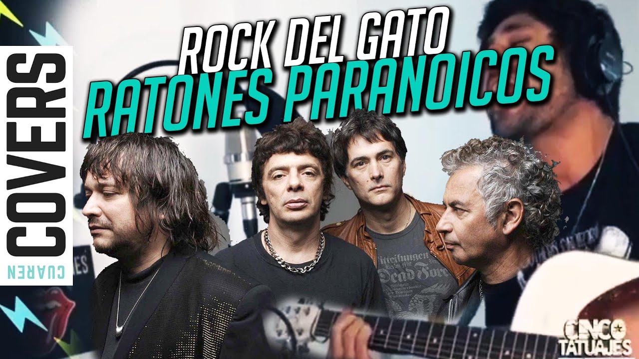 Al aire libre Influencia Retirado Rock del Gato - Ratones Paranoicos - CUAREN COVERS 5T - YouTube