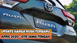 Daftar Harga Toyota Rush Terbaru April 2020 - OTR Jawa Tengah - Tipe G dan TRD