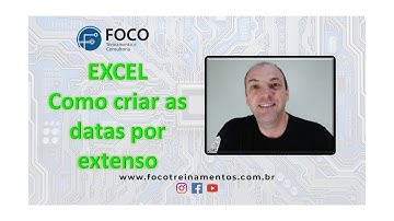061 - Como criar as datas por extenso no excel