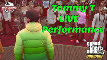 Tommy T performs LIVE at WuChang | Gta V RP NoPixel 3.0