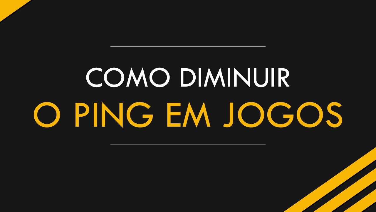 Como DIMINUIR O PING De Jogos ONLINE 2 YouTube