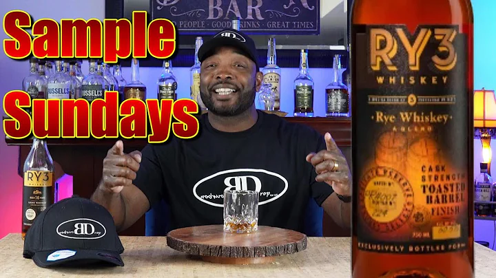 Sample Sunday RY3 TOASTED BARREL FINISH Episode 0193