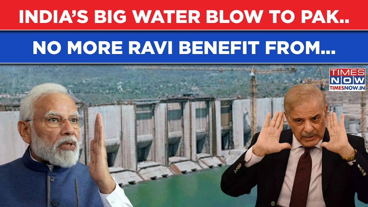 India Plans To Close Ravi Water Tap To Make Pakistan Pay For Provocations? Summer Scare For Sharif