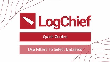 LogChief - Use Filter to Select Datasets