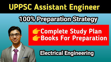 UPPSC AE (Assistant Engineer) Preparation Strategy | Electrical Engineering | Study Plan