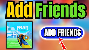 How to Add Friends in Frag Pro Shooter | Full Guide (2025)