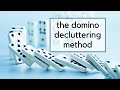 New Decluttering Approach: The Domino Decluttering Method