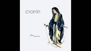 She saves - Cronin (Audio Video)
