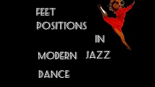 Modern Jazz Dance Essential Feet Positions Revealed