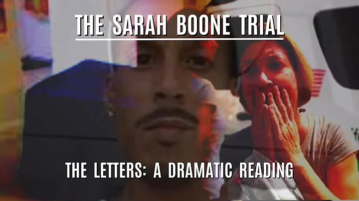 The Sarah Boone Trial: The Letters: A Dramatic Rea...