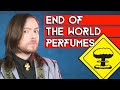 TOP 10 PERFUMES FOR THE END OF THE WORLD