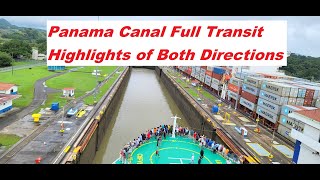 Panama Canal Full Transit both direction highlights on cruise ship with Royal Caribbean & Norwegian