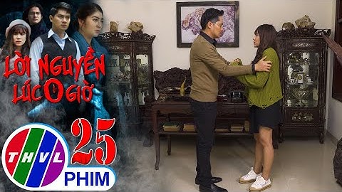 Lời nguyền lúc 0 giờ - Tập 25[4]: Hà cảm thấy sợ hãi khi biết Bảo là hung thủ gây ra vụ cháy năm xưa