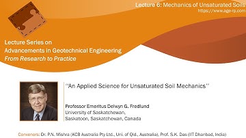 AGERP 2020: L6 (Mechanics of Unsaturated Soils) | Professor Emeritus Delwyn G. Fredlund