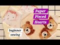 Beginner Paper Pieced Heart Quilt Top Anyone Can Make, Beginner FPP Heart Quilt
