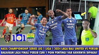 HASIL LAGA BALI UTD VS PERSIB LEG 1❗️Bagai Laga FINAL!😱Pengakuan Jujur Teco Akui Kekuatan Persib!