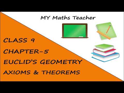 #MYMathsTeacher Class 9 | Chapter 5 | Euclid's Geometry | Axioms & Theorems | Maths | Math