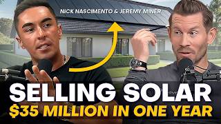 How He Made $35 MILLION in 1 Year Selling Solar Door to Door