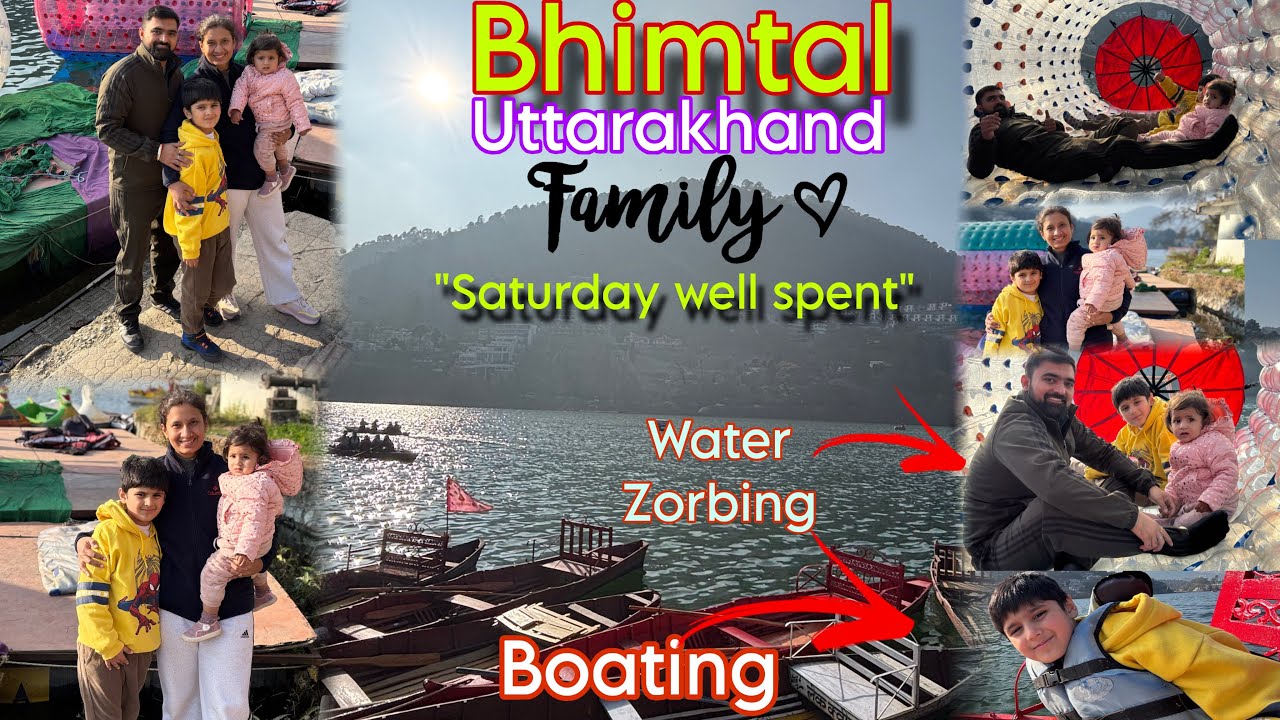 Bhimtal Darshann🏔️Boating 🛶 Water Zorbing done✅Mummy n bnaya Mug Cake🎂