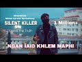 NGAN ÏAID KHLEM MAPHI(FROM SILENT KILLER) BY JO THONGNI// AUCCO BEAT