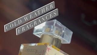Cold Weather Fragrances
