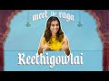 Meet the Raga Reethigowlai | Pratibha Sarathy