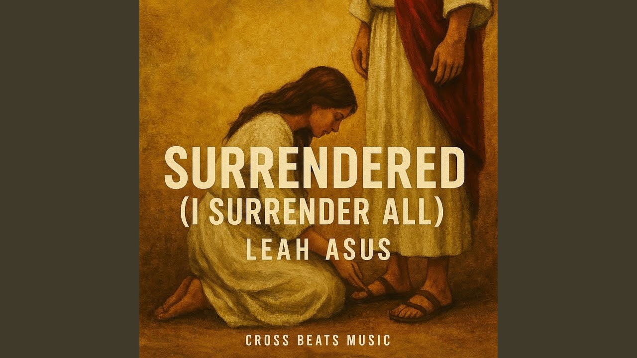 Guarda Surrendered, I Surrender All su YouTube Guarda Surrendered, I Surrender All su YouTube