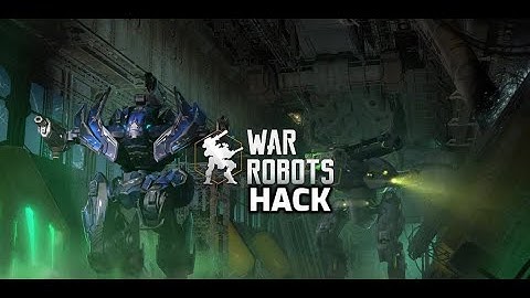 War Robots Hack - How to get Gold and Silver