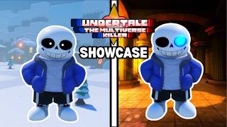 Undertale: The Multiverse Killer - FULL CLASSIC SANS SHOWCASE!