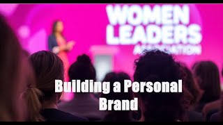 Minneapolis Women Leaders Association Chapter Meeting: Building a Personal Brand