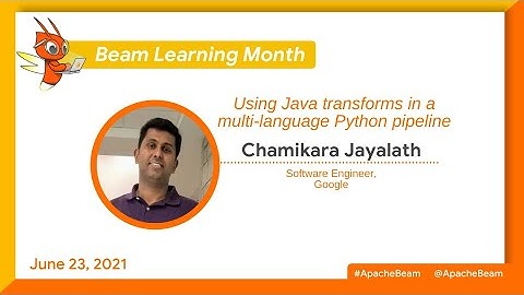 Beam Learning Month #3: Using Java transforms in a multi language Python pipeline