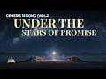 Genesis 15 Song Under The Stars Of Promise Abrahamic Covenant Gospel Orchestral Fusion 