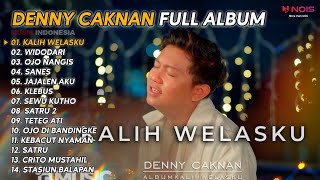 KALIH WELASKU - DENNY CAKNAN FULL ALBUM 2023