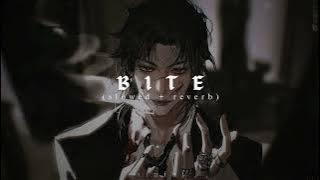 mad tsai - 𝖇𝖎𝖙𝖊 (𝐬𝐥𝐨𝐰𝐞𝐝   𝐫𝐞𝐯𝐞𝐫𝐛) // 