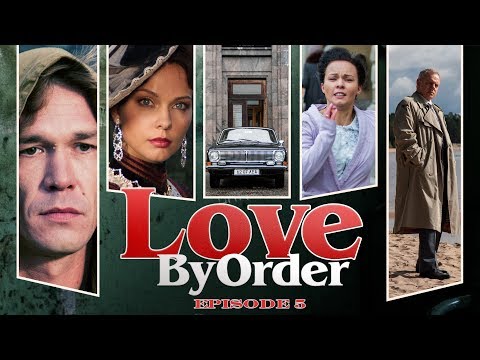 Love by order. TV Show. Episode 5 of 8. Fenix Movie ENG. Drama