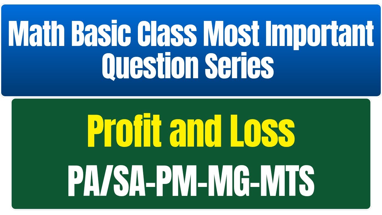 🔴 Live Math Basic Class Profit and Loss Most Important Question Series ...