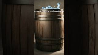 "The Weighty Barrel Puzzle: Adding Weight" #mathriddles #shorts