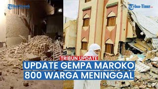 🔴 Gempa Maroko Update: Korban Meninggal lebih 800, Penyebab Gempa dan Ucapan Duka Pemimpin Dunia