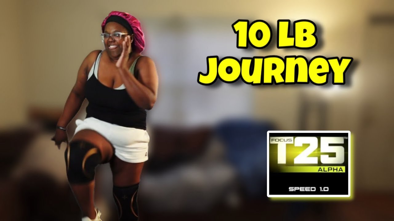 My 10lb Weight Loss Journey | T25 Workout + High Protein Meals