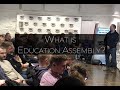 What is Education Assembly? | Що таке Освітня асамблея?