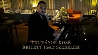 CSÍK LACI - Tulipánok közé rejtett igaz szerelem chords