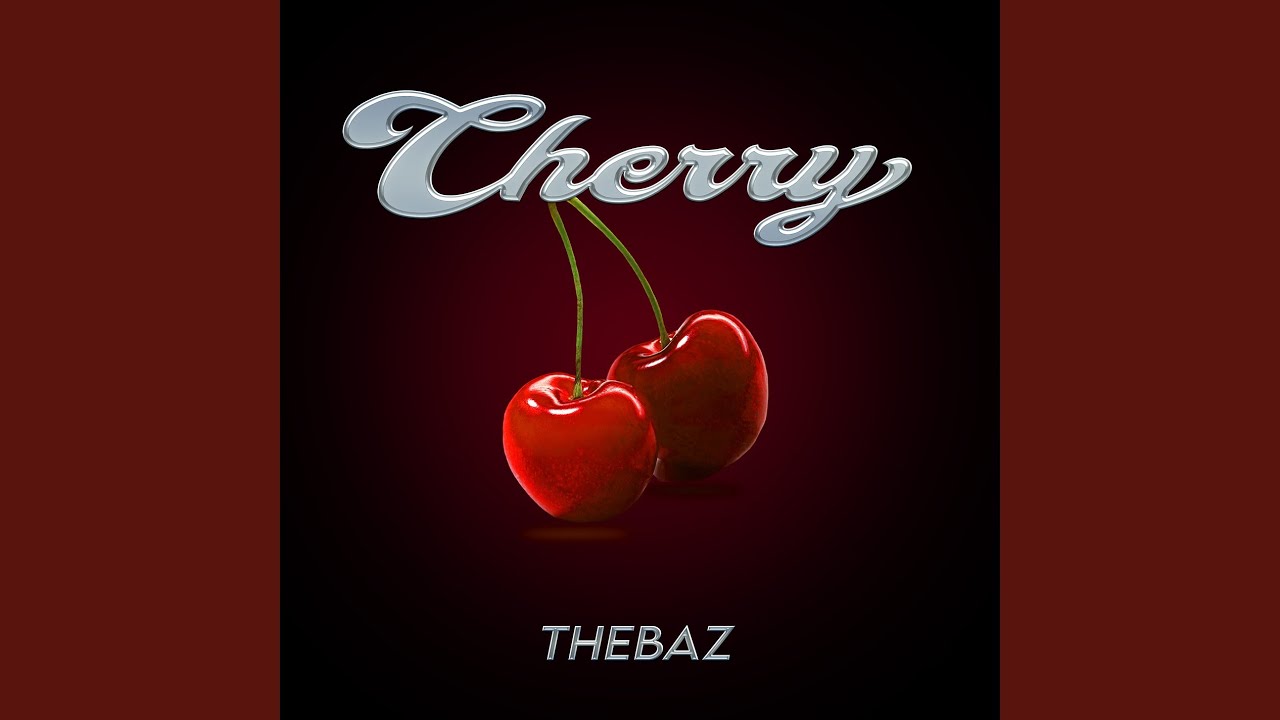 Watch Cherry on YouTube Watch Cherry on YouTube
