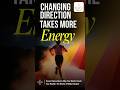 Changing Direction Takes More Energy | MindSattva
