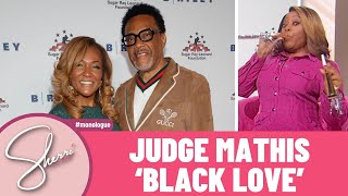 Judge Mathis & Wife Call off Divorce | Sherri Shepherd