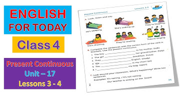 Present Continuous /Unit 17 /Class 4 English/ English For Today/ Class 4/ Class Four/ZS School.