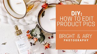 {DIY} HOW TO EDIT PRODUCT PHOTOGRAPHY — BRIGHT AND AIRY PRODUCT PHOTOS — Using Mobile Lightroom App screenshot 2
